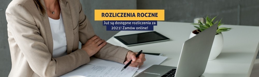 Rozpoczynamy rozliczenia roczne 2021!