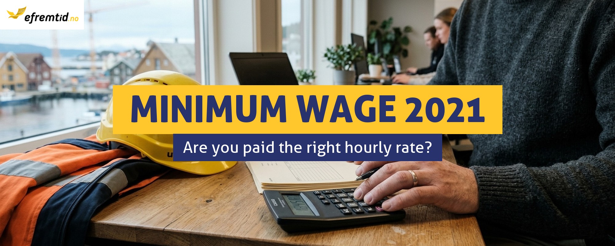Minimum wage rates in Norway from 1 July 2021