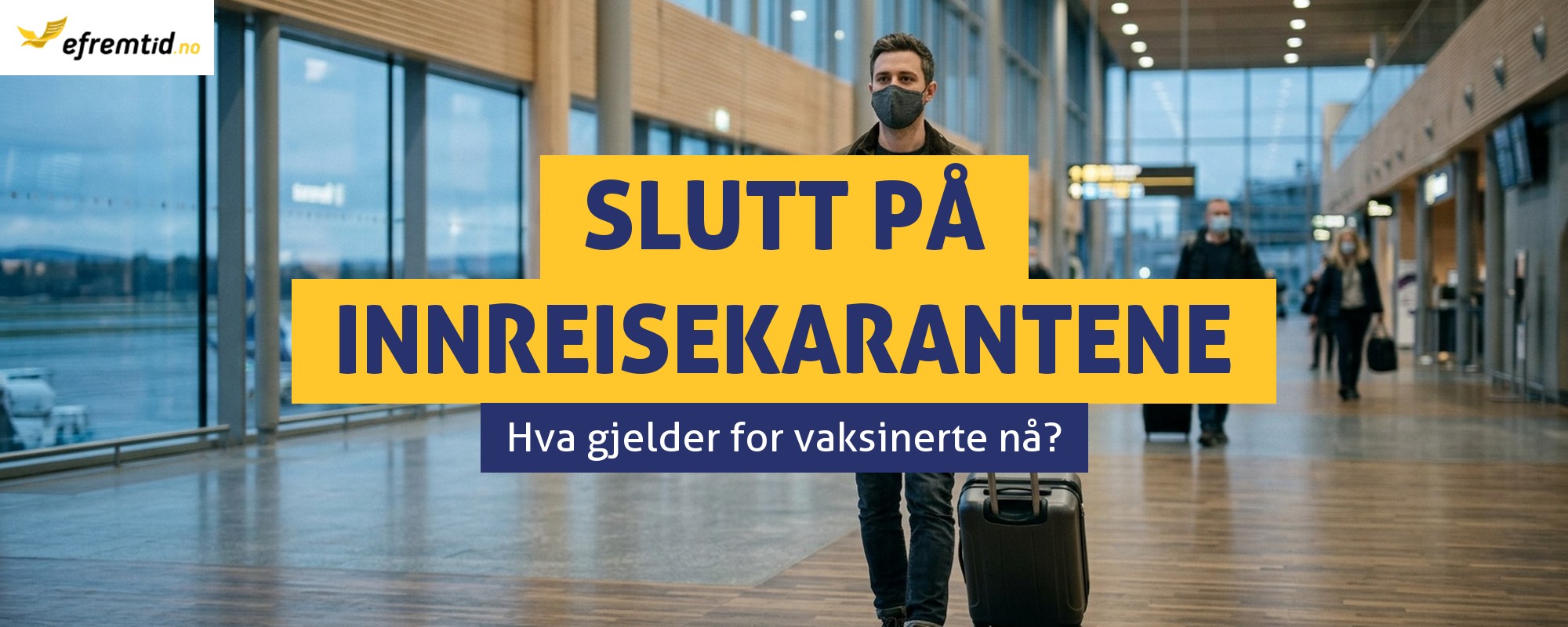 Fullt slutt på innreisekarantene for vaksinerte og andre koronanyheter