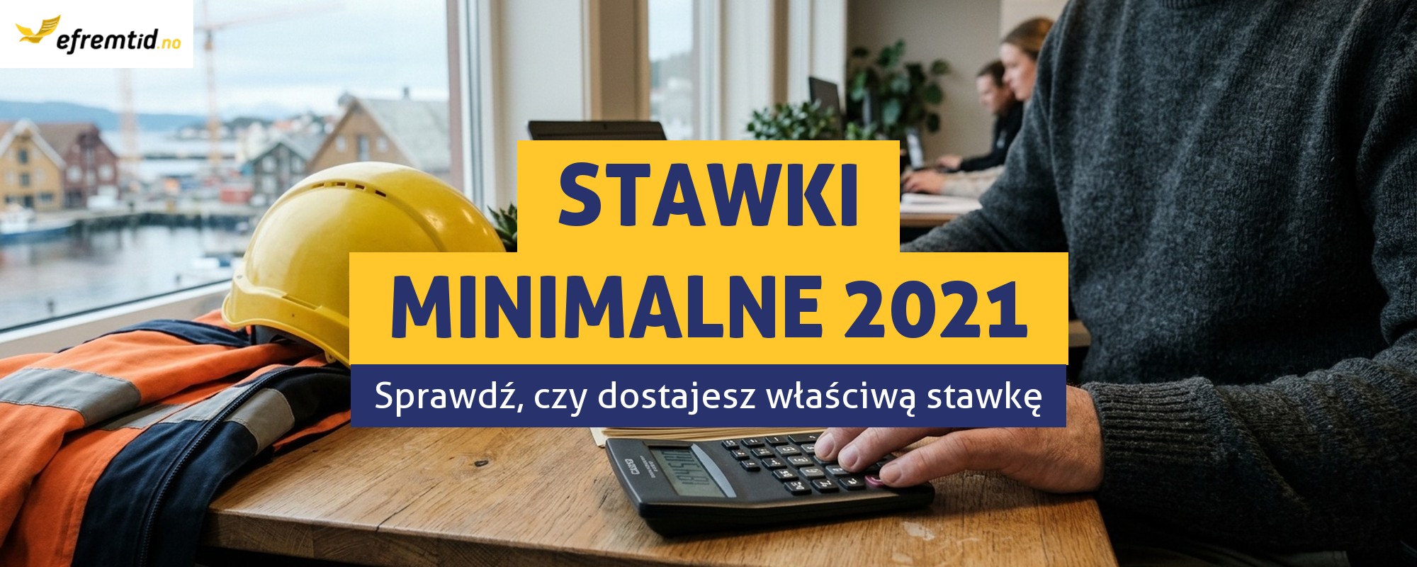 Stawki minimalne w Norwegii od 1.07.2021