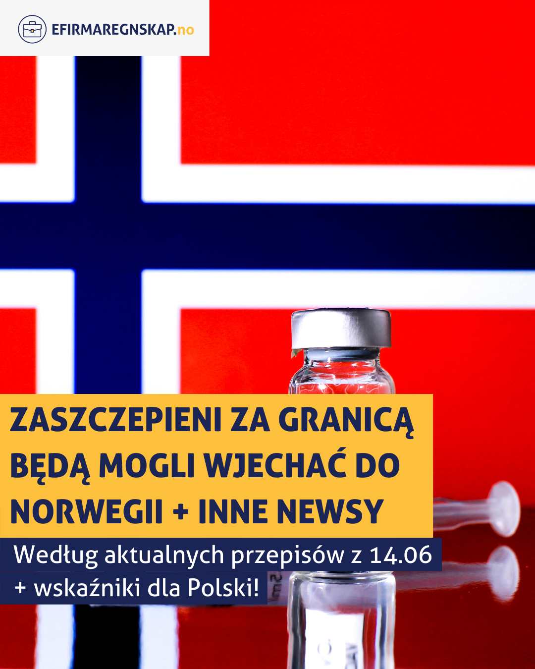 ZASZCZEPIENI POZA NORWEGIĄ BĘDĄ MOGLI SWOBODNIE DO NIEJ WJECHAĆ