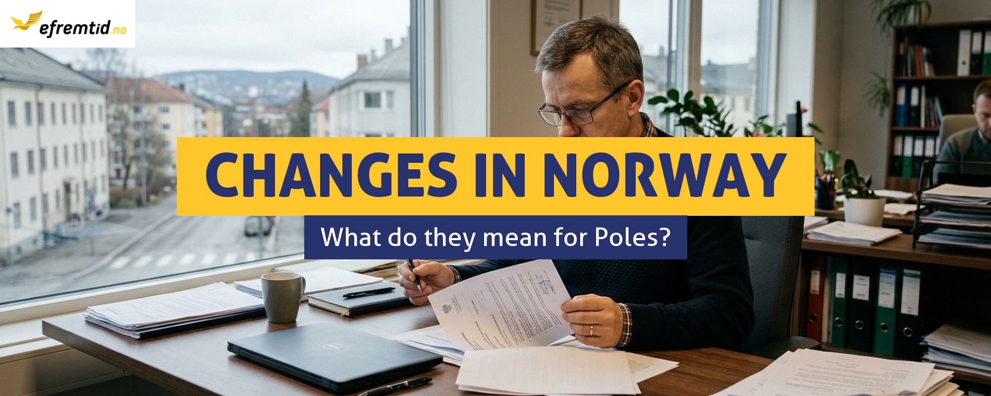 100 Days of Change in Norway – How Will It Affect Poles?