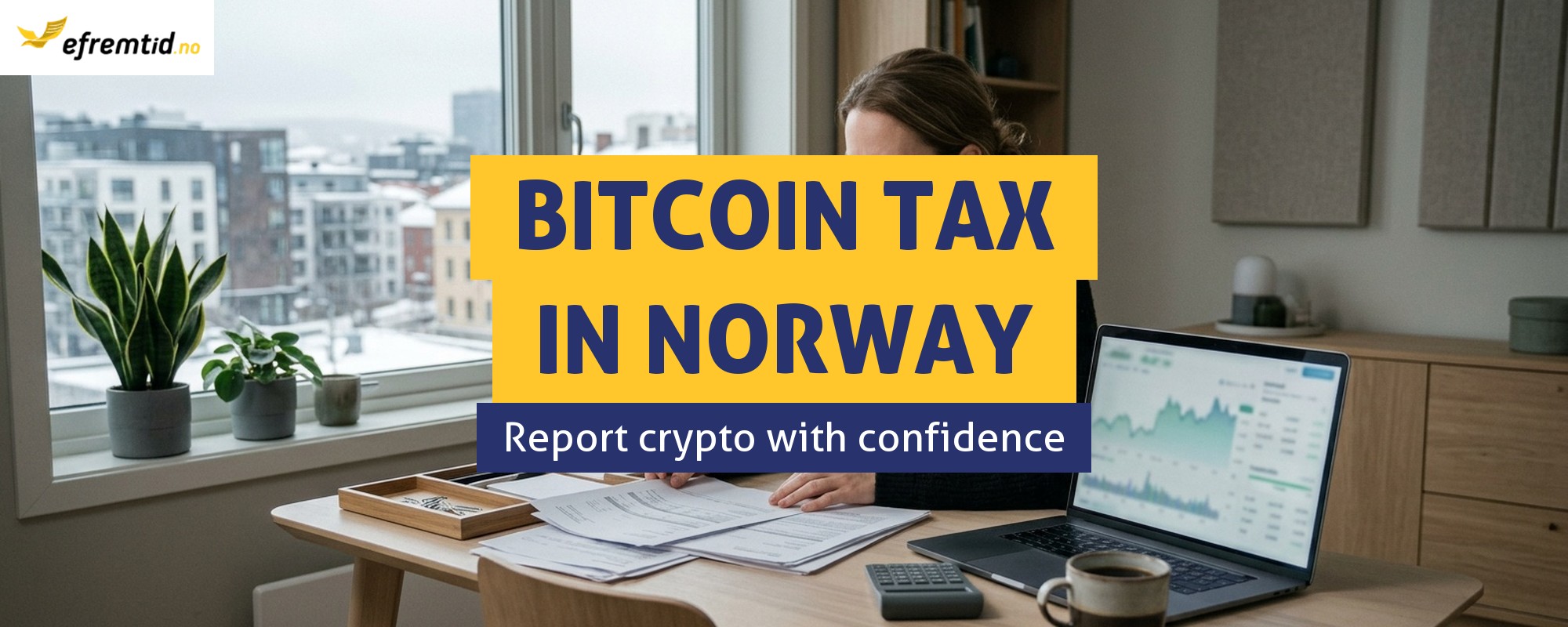 Cryptocurrency in Norway – Bitcoin tax return