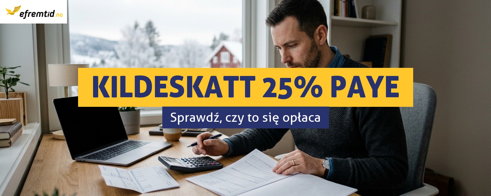 Kildeskatt 25% (PAYE) – komu się opłaca? Najważniejsze informacje