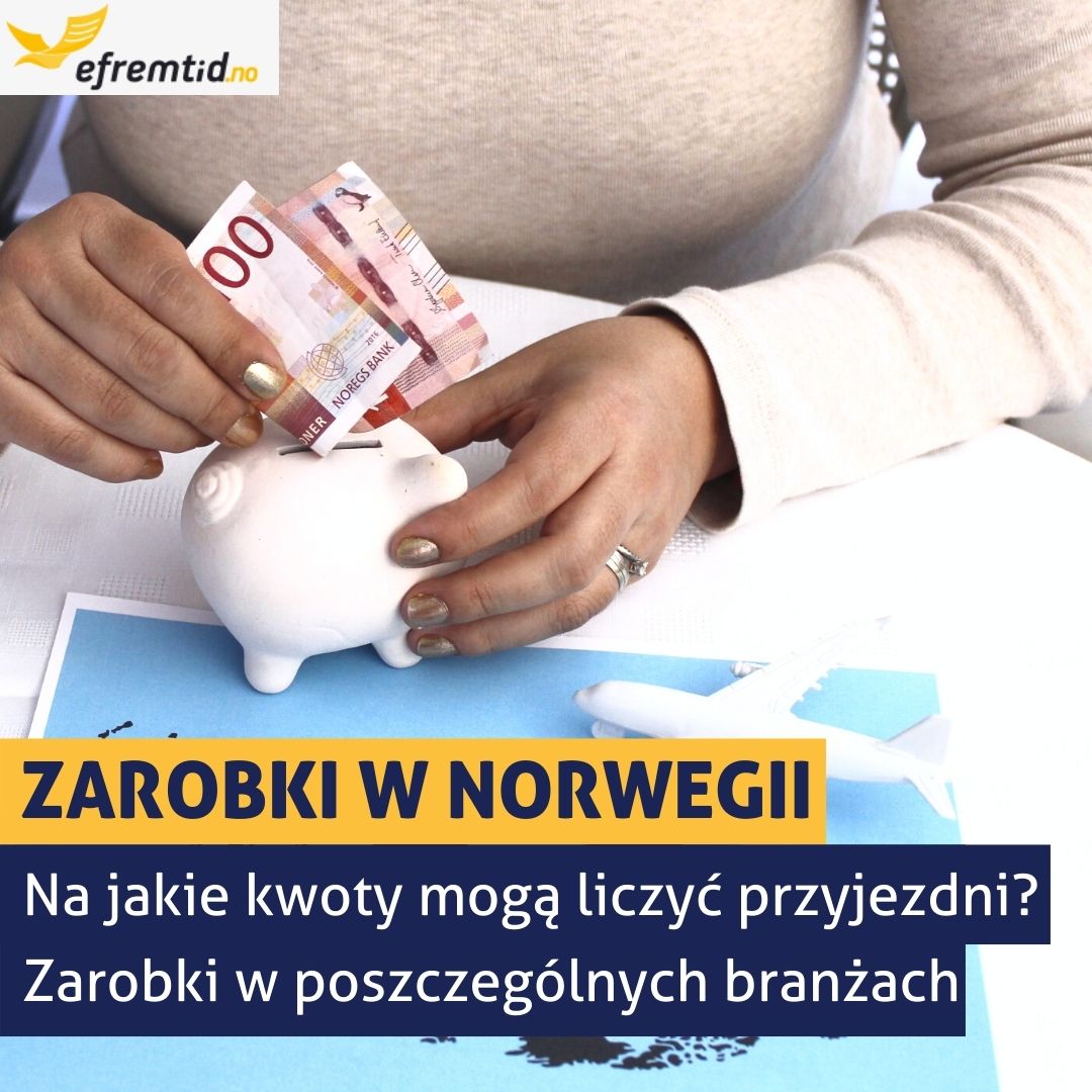 Jakie są zarobki w Norwegii?