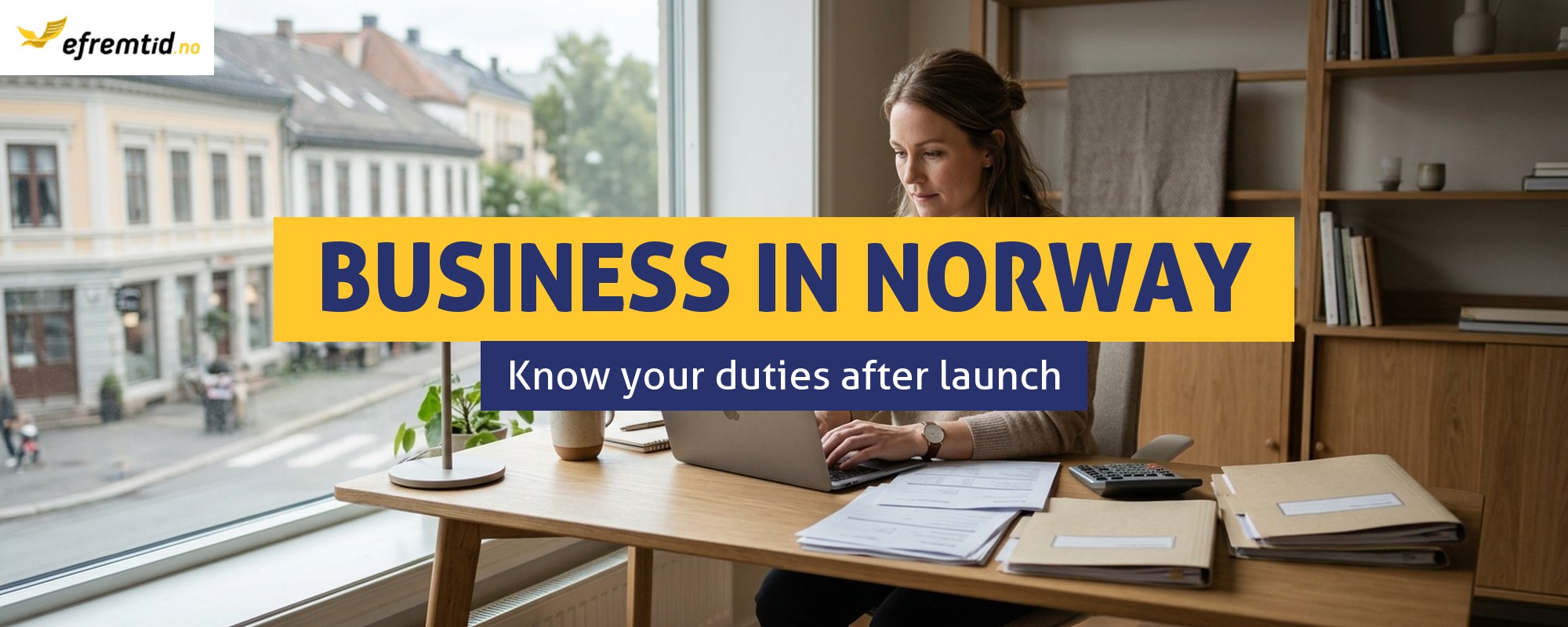 Key rules and obligations after starting a business in Norway