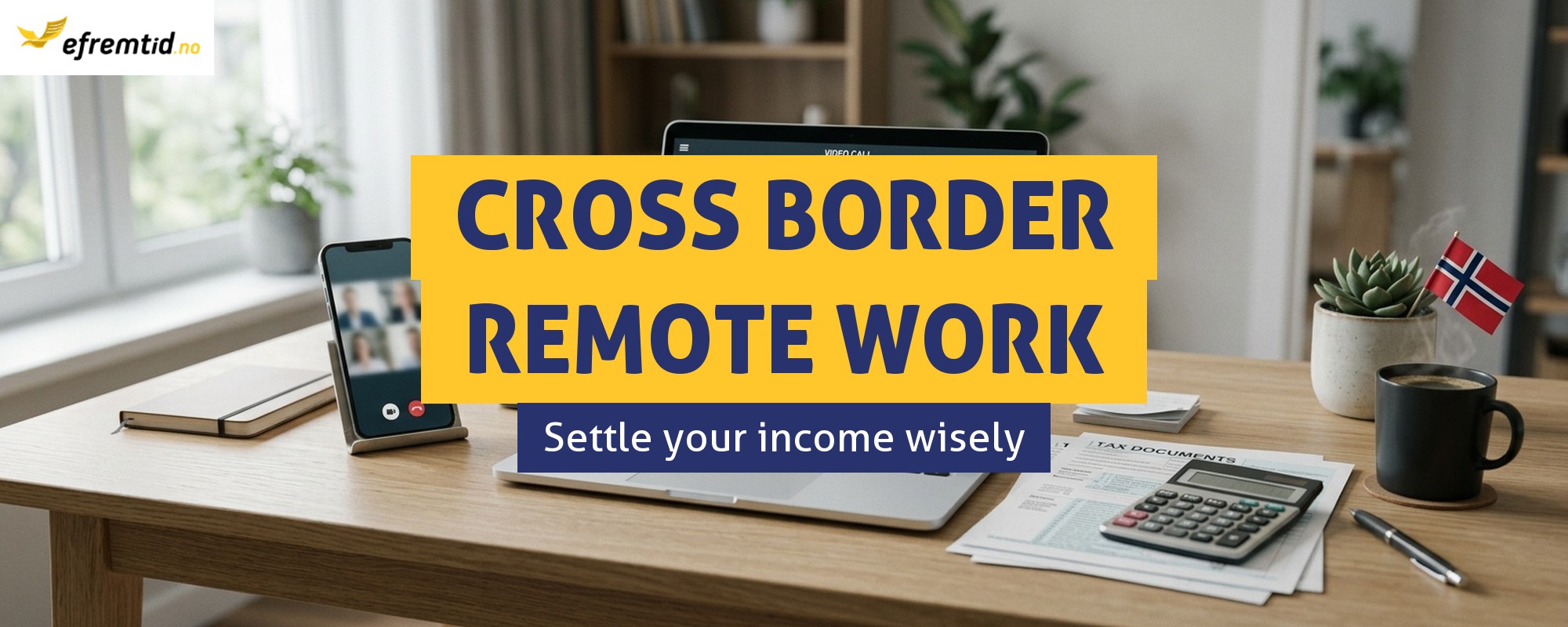 Remote Work Poland-Norway - How to Settle It Most Advantageously