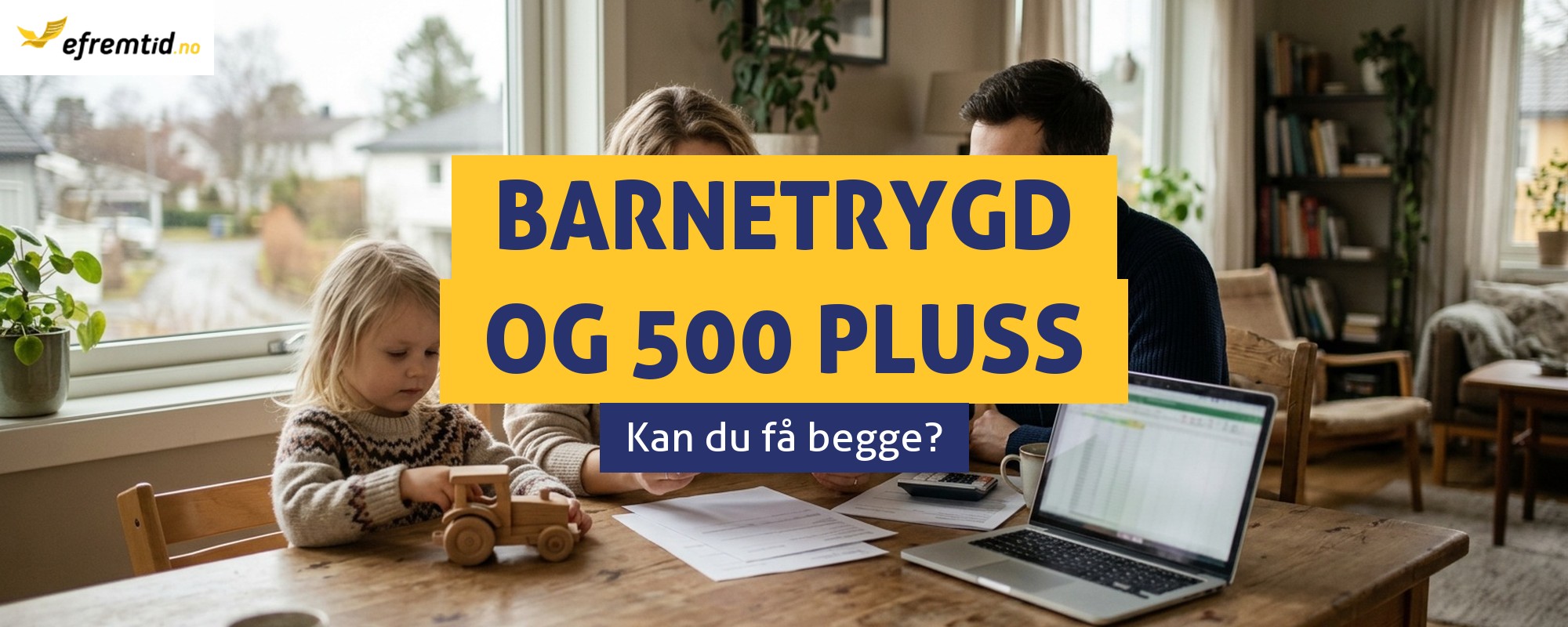 500+ i Polen og barnetrygd i Norge. Kan man motta begge?