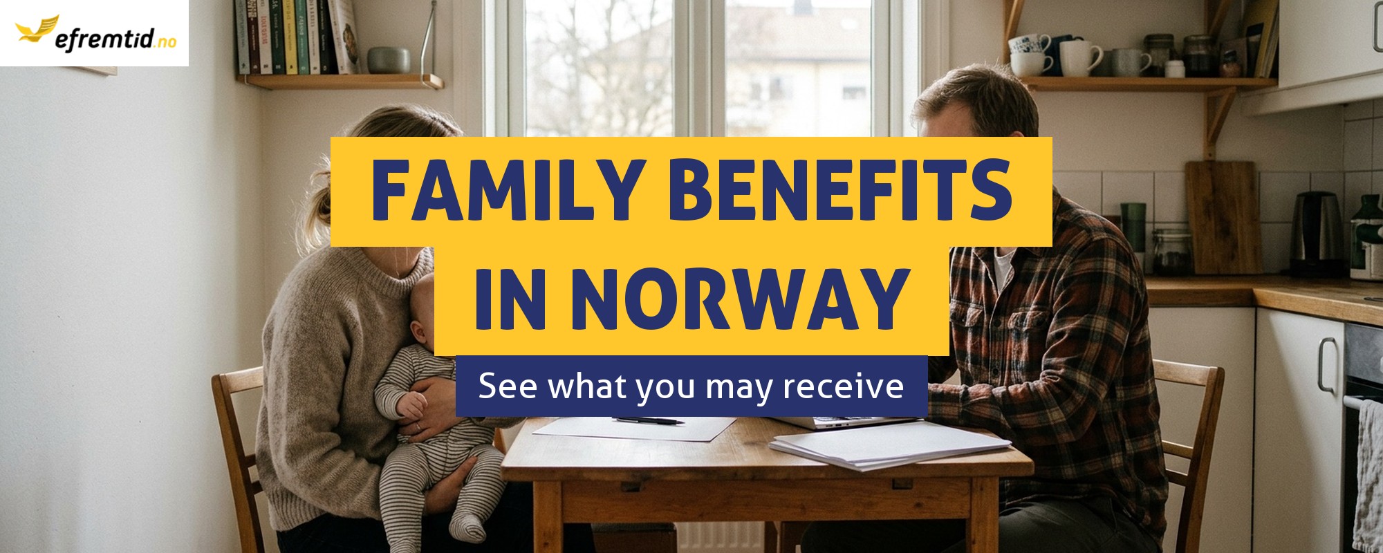 Family benefits in Norway - what can we expect?