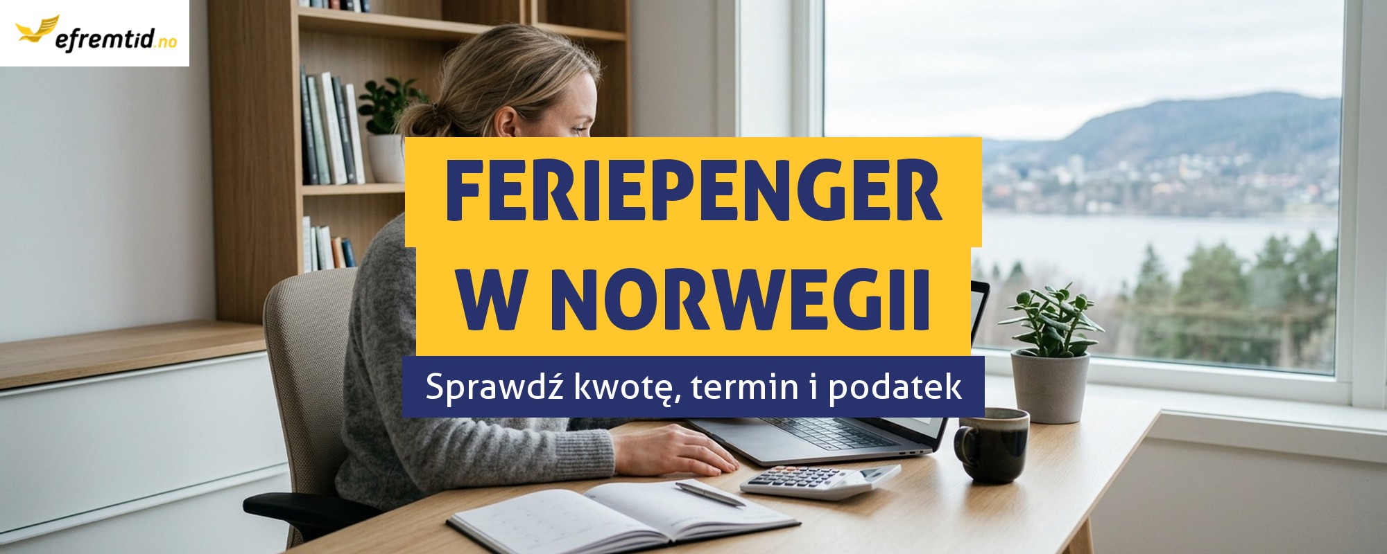 Wypłata feriepenger – kiedy, ile, co z podatkiem?