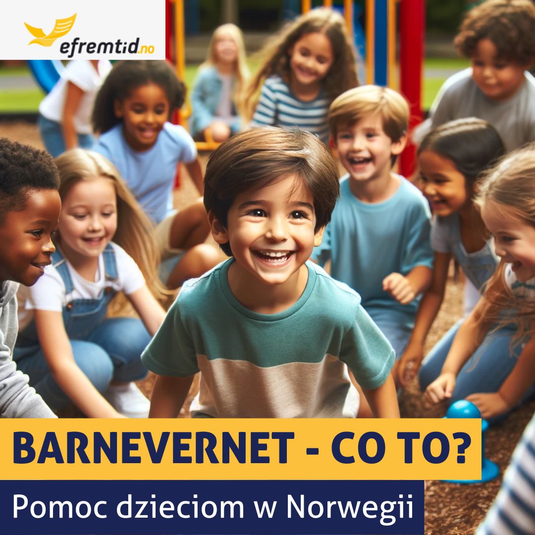 Barnevernet – norweski Urząd ds. Opieki nad Dziećmi