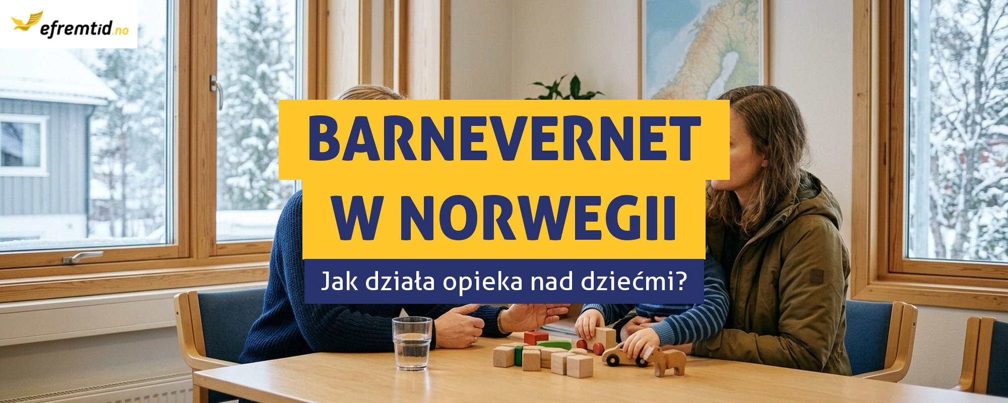 Barnevernet – norweski Urząd ds. Opieki nad Dziećmi