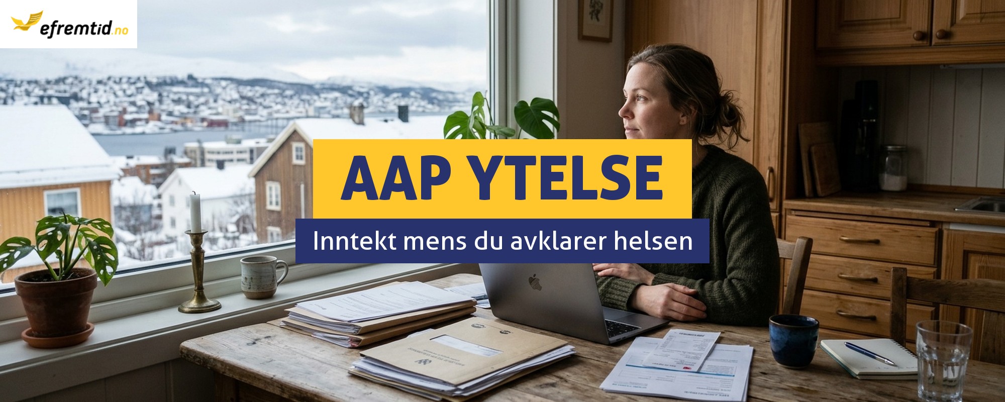 Arbeidsavklaringspenger (AAP) – viktig informasjon