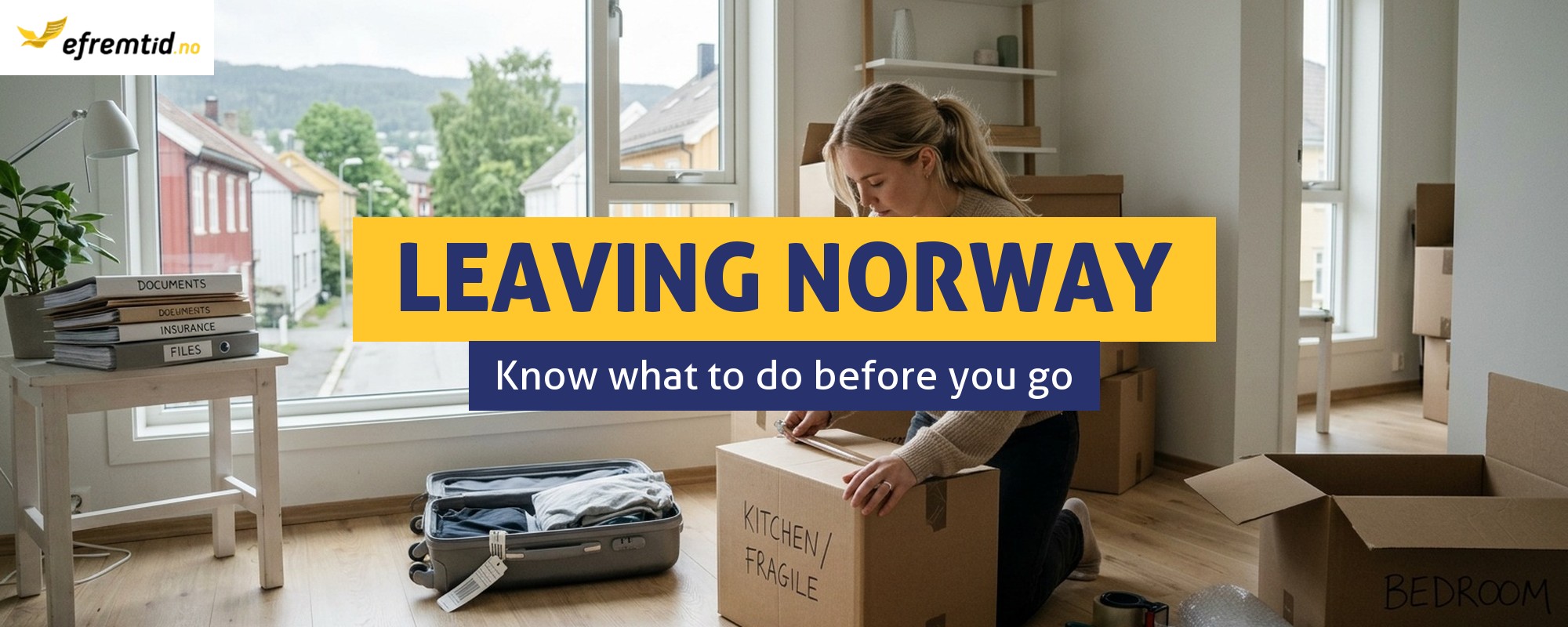 Moving out of Norway? Read this to know what you need to do!