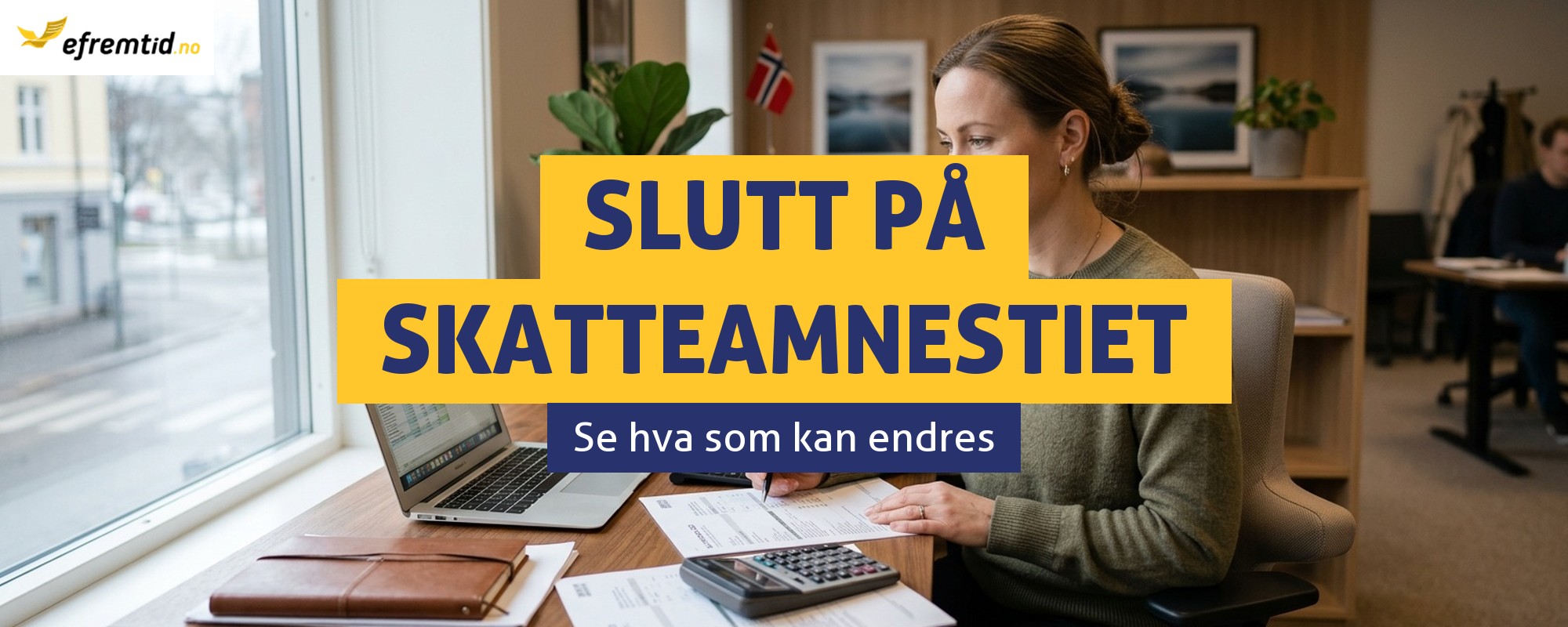 Slutt pa skatteamnestiet i Norge? – forslag til endringer