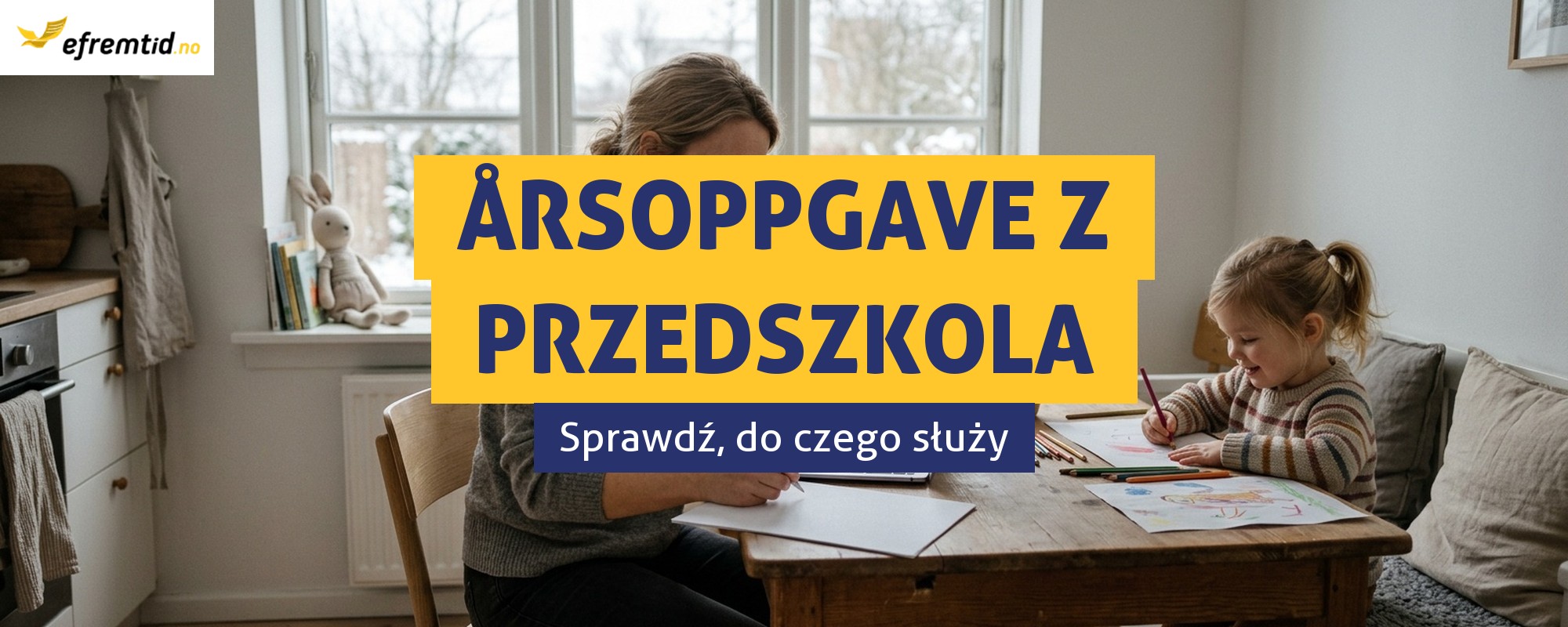 Årsoppgave z przedszkola w Norwegii – co to takiego?