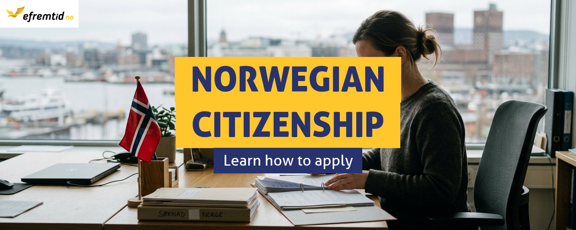 How to obtain Norwegian citizenship