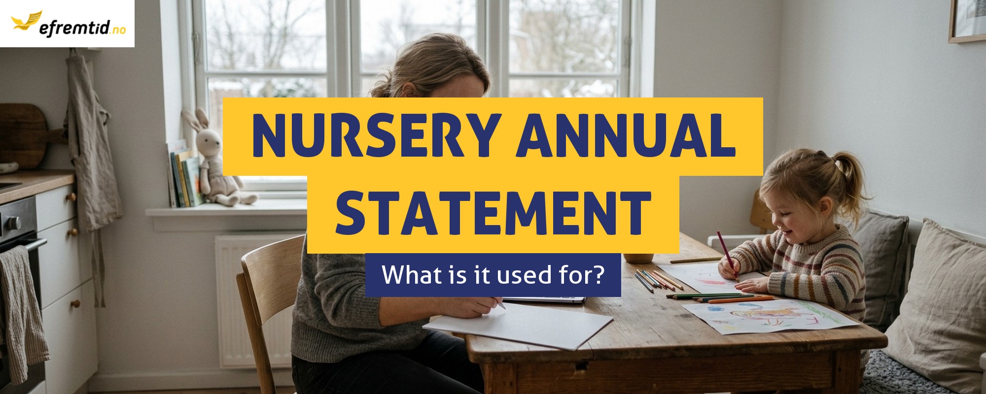 Annual statement from nursery in Norway - what is it?