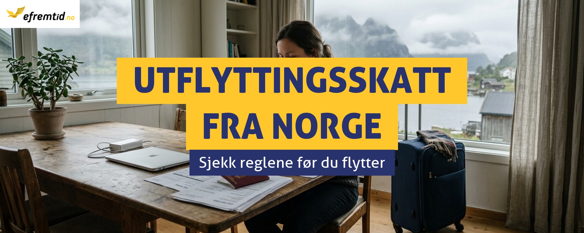 Utflyttingsskatt i Norge, altså Exit-Skatt