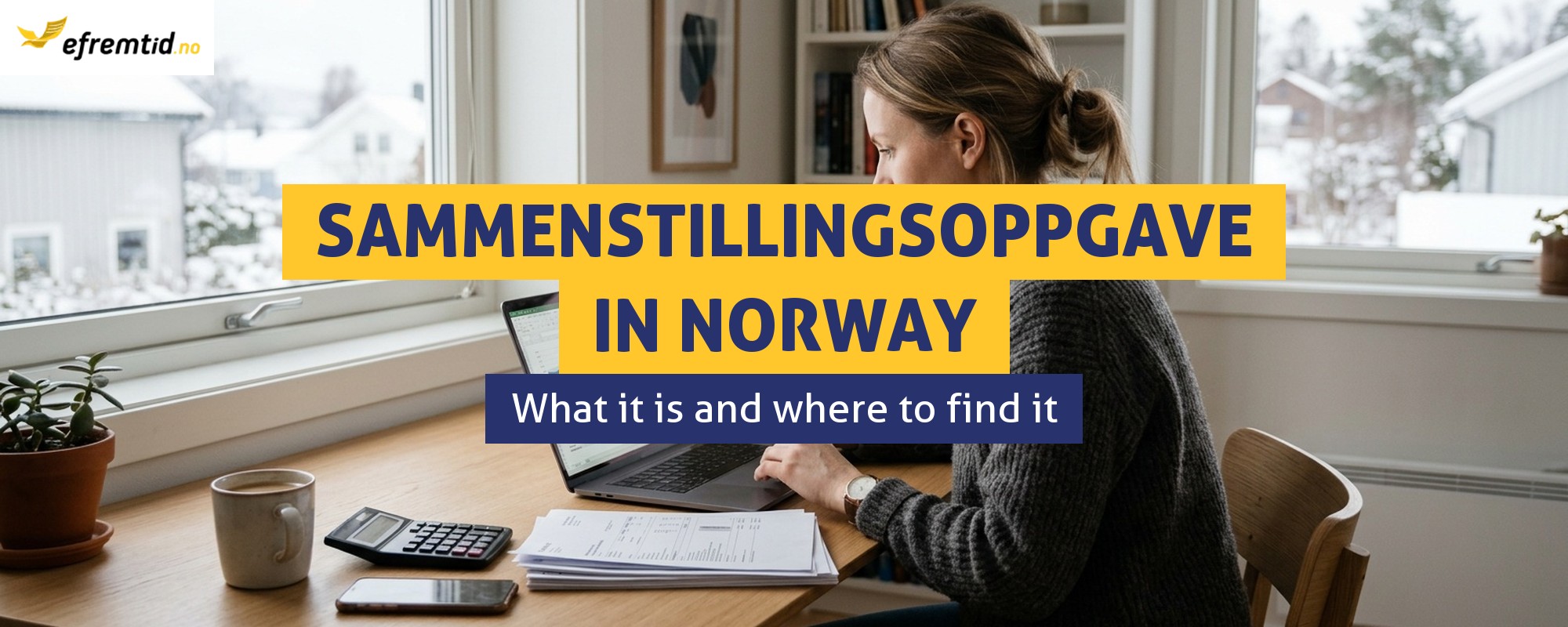 Sammenstillingsoppgave in Norway - what it is and where to find it