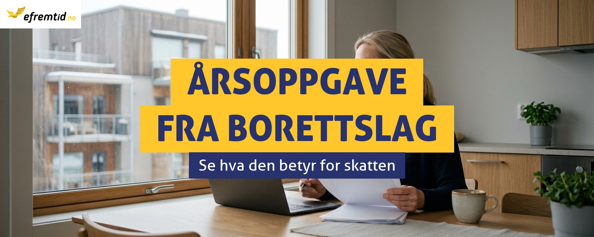 Årsoppgave fra borettslag – hva er det og hvorfor er det viktig?