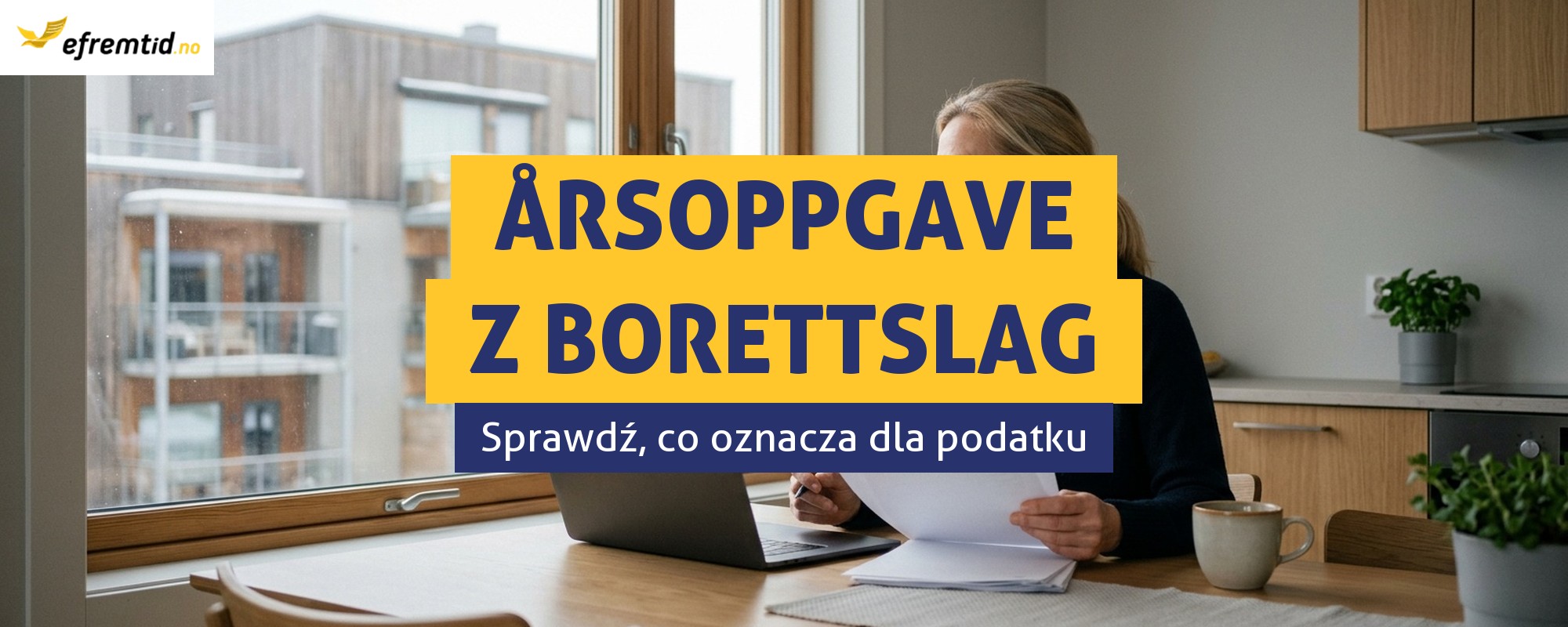 Årsoppgave z borettslag – co to jest i dlaczego jest ważne?