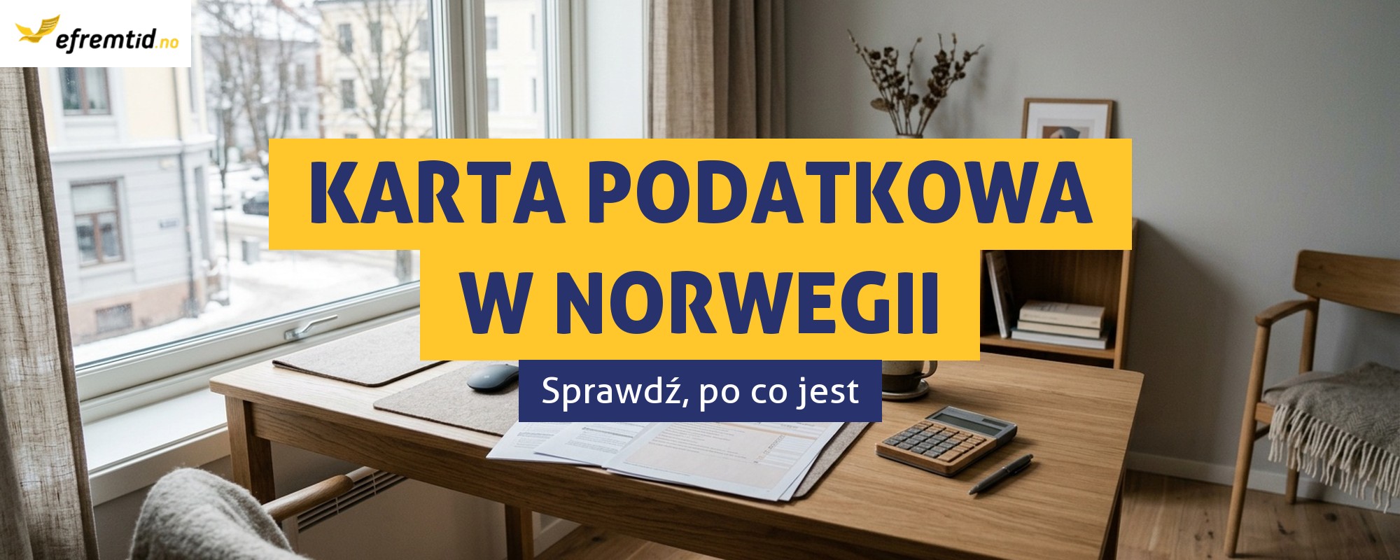 Karta podatkowa w Norwegii – po co ona jest i dlaczego właśnie taka?