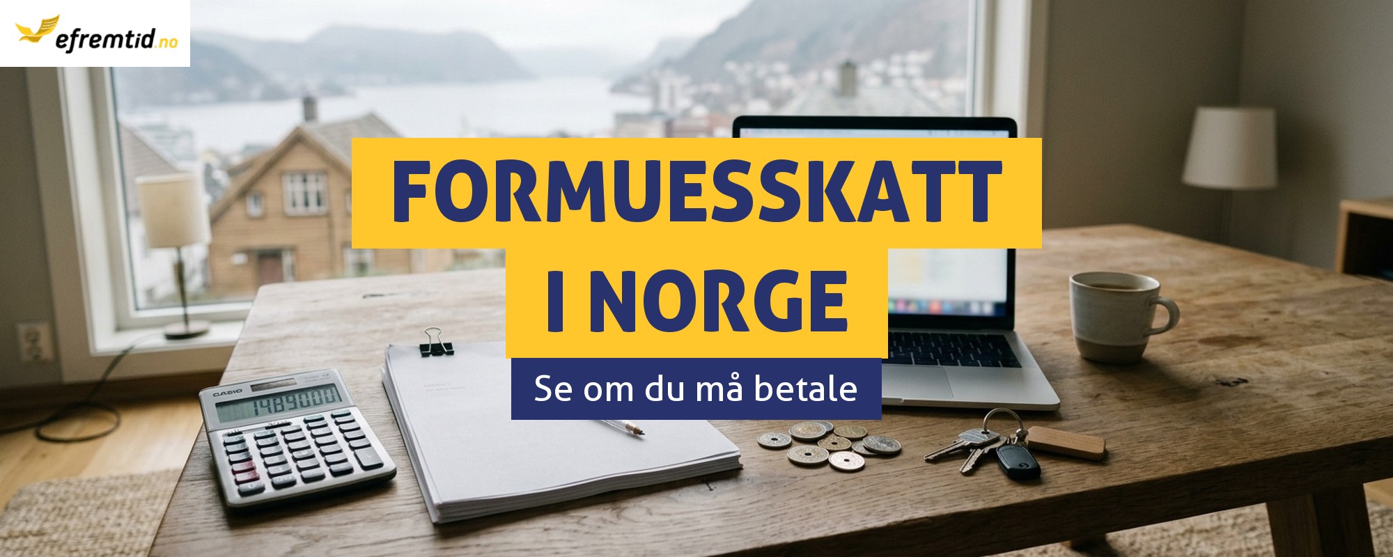 Formuesskatt i Norge (formuesskatt) – hva er det og hvem betaler det? 2025