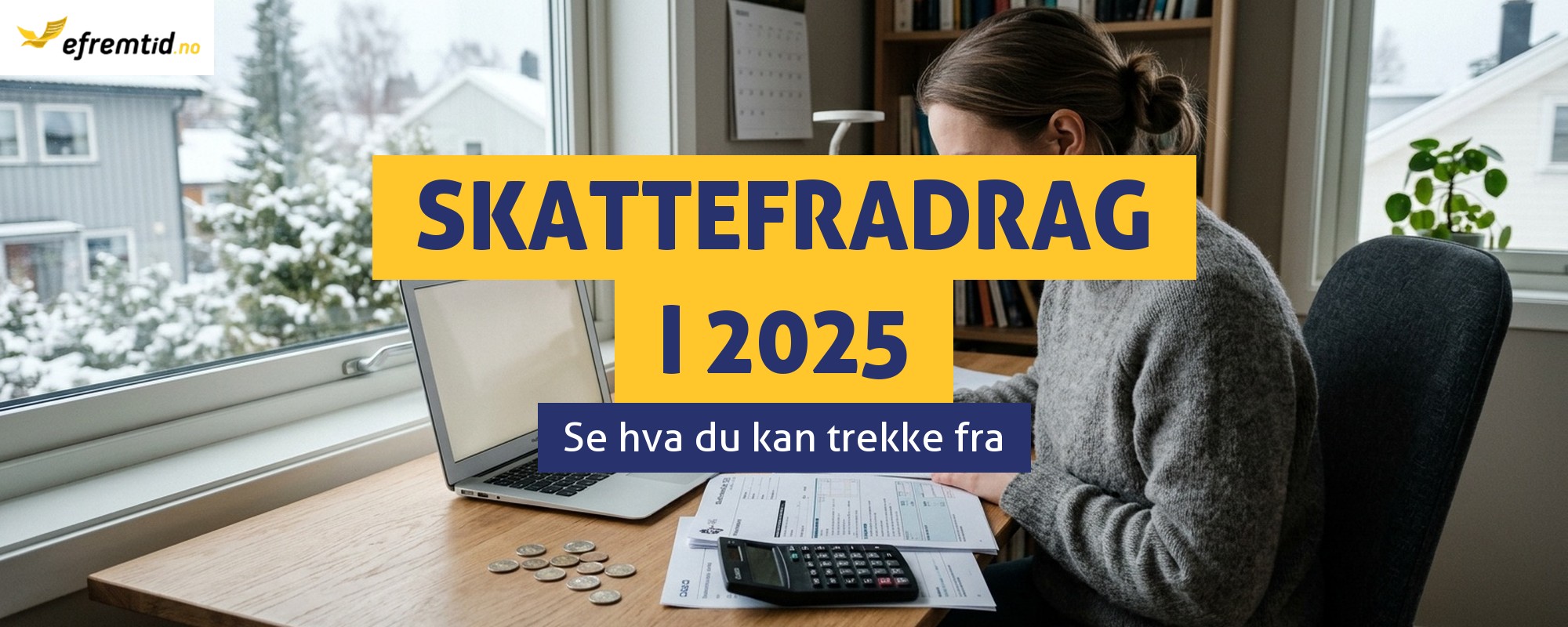 Hvilke skattefradrag finnes i Norge for 2025?