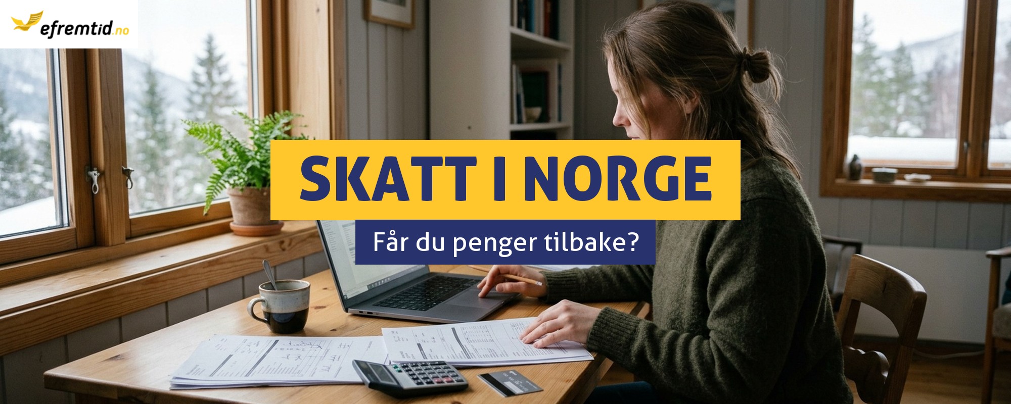 Vil jeg få restskatt eller skattepenger tilbake i Norge?