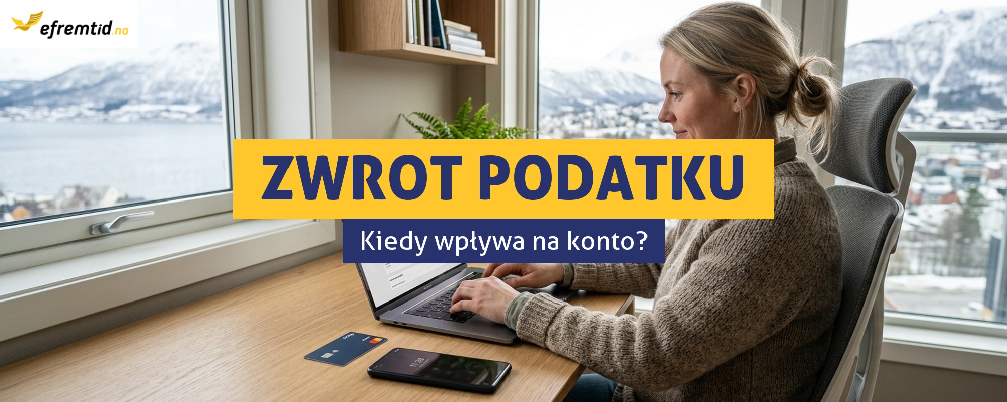 Kiedy dostanę zwrot podatku w Norwegii i jak sprawdzić status?