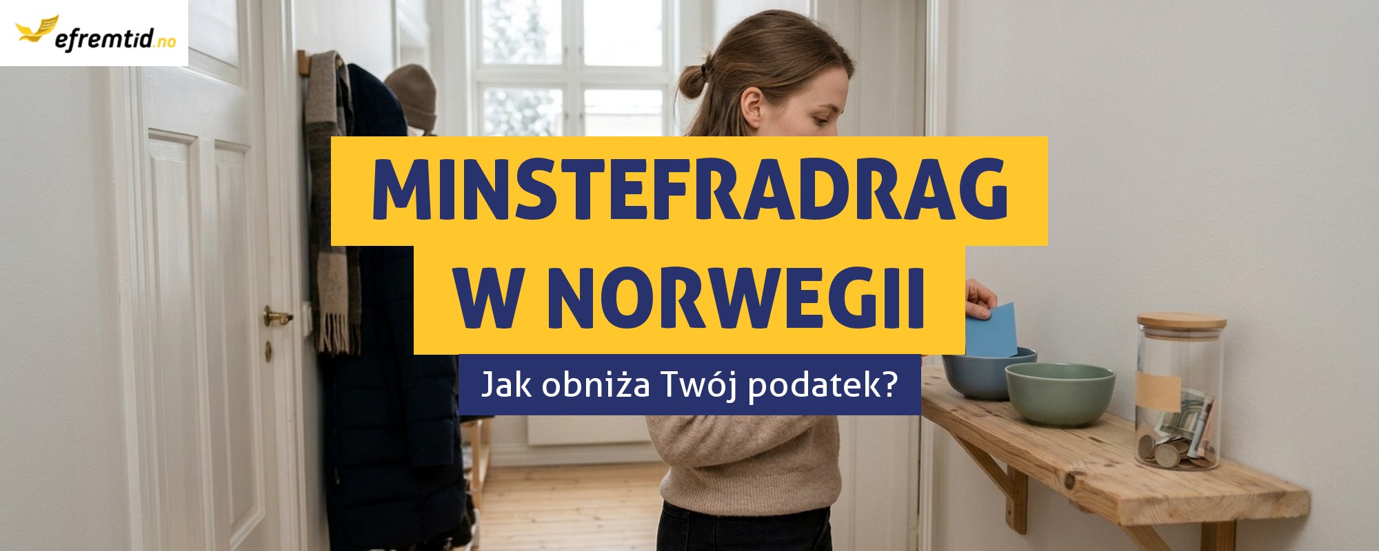 Co to jest minstefradrag i jak obniża mój podatek?