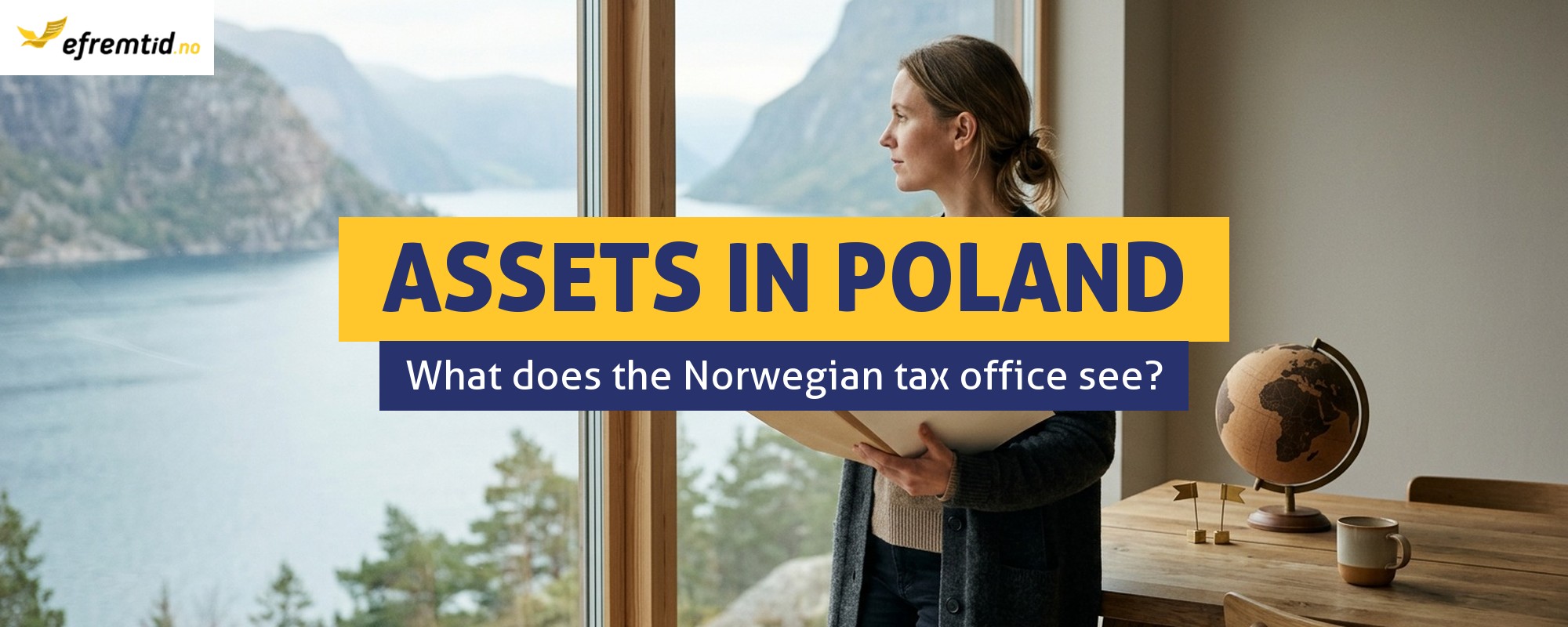 Does Skatteetaten See My Accounts and Assets in Poland?