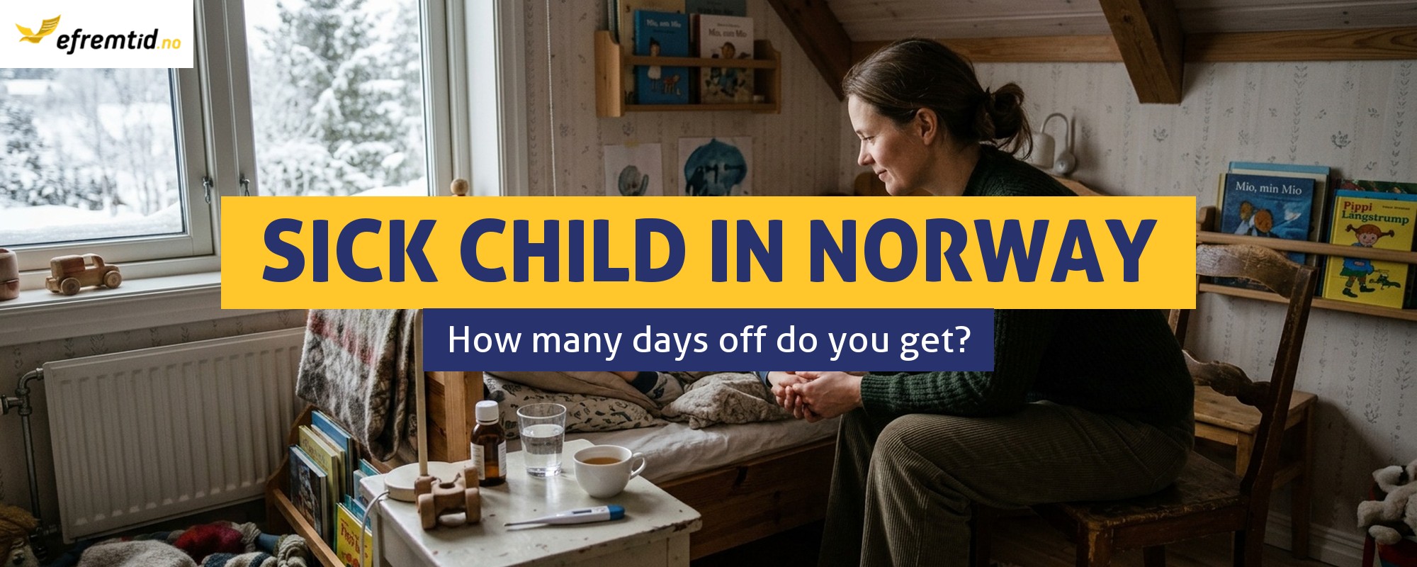 How Many Sick Child Leave Days Are You Entitled to in Norway?