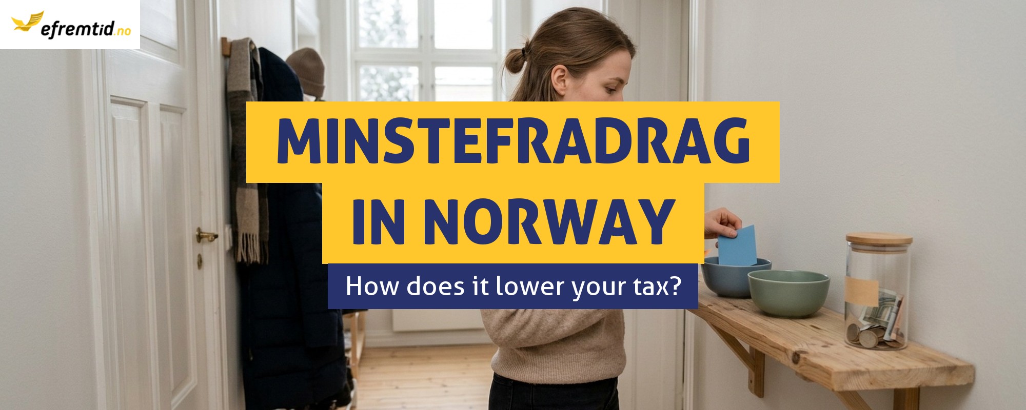 What Is Minstefradrag and How Does It Lower My Tax?