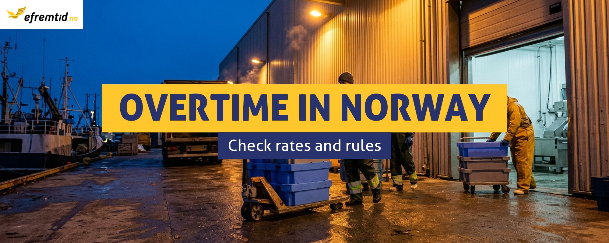 How Is Overtime Paid in Norway? Mertid and Overtid