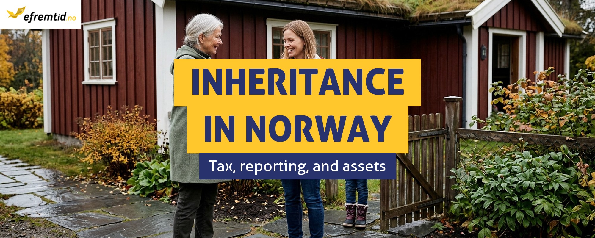 Is inheritance and gift tax paid in Norway?
