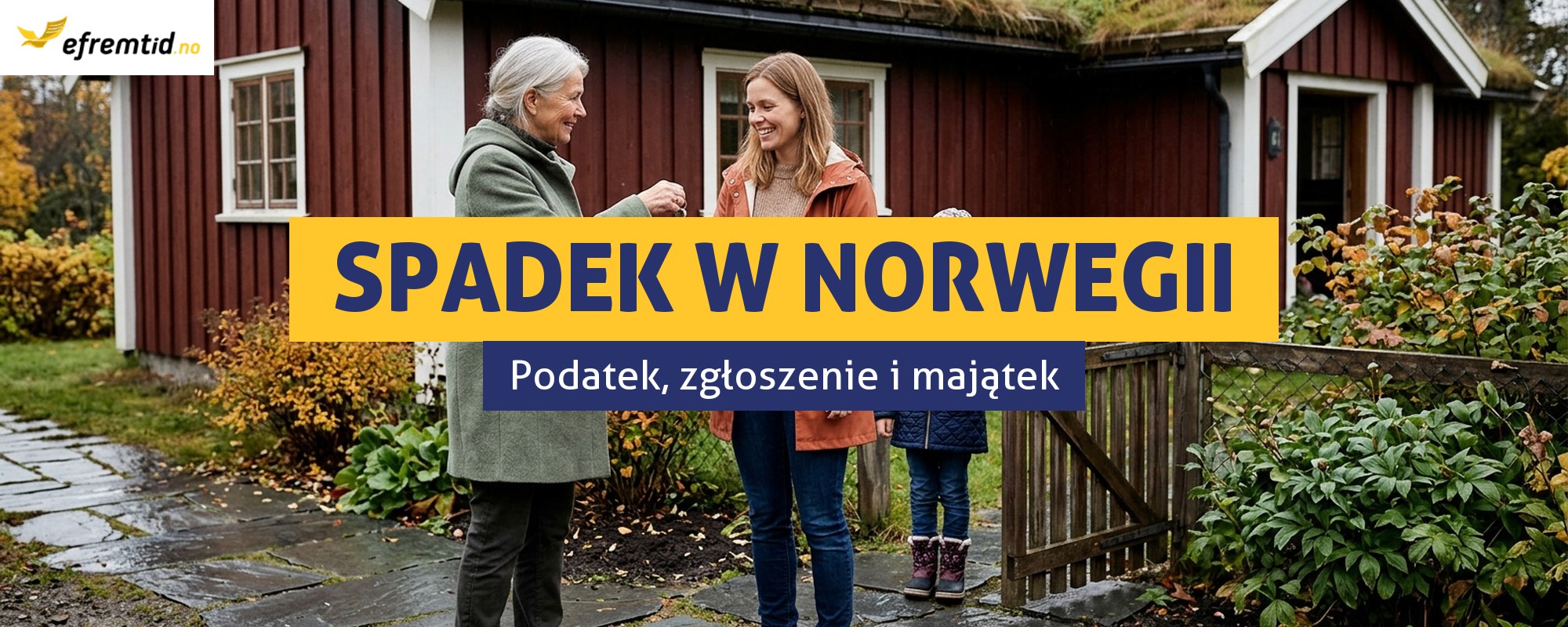 Czy w Norwegii płaci się podatek od spadku i darowizny?