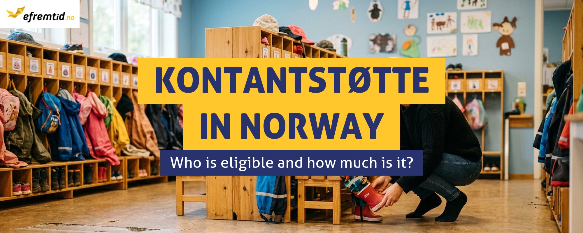 What is kontantstøtte and who is eligible?