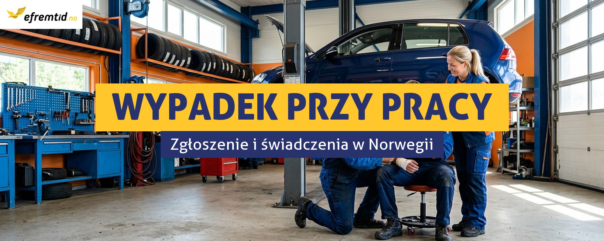 Wypadek przy pracy w Norwegii - jak zgłosić yrkesskade i uzyskać świadczenia?