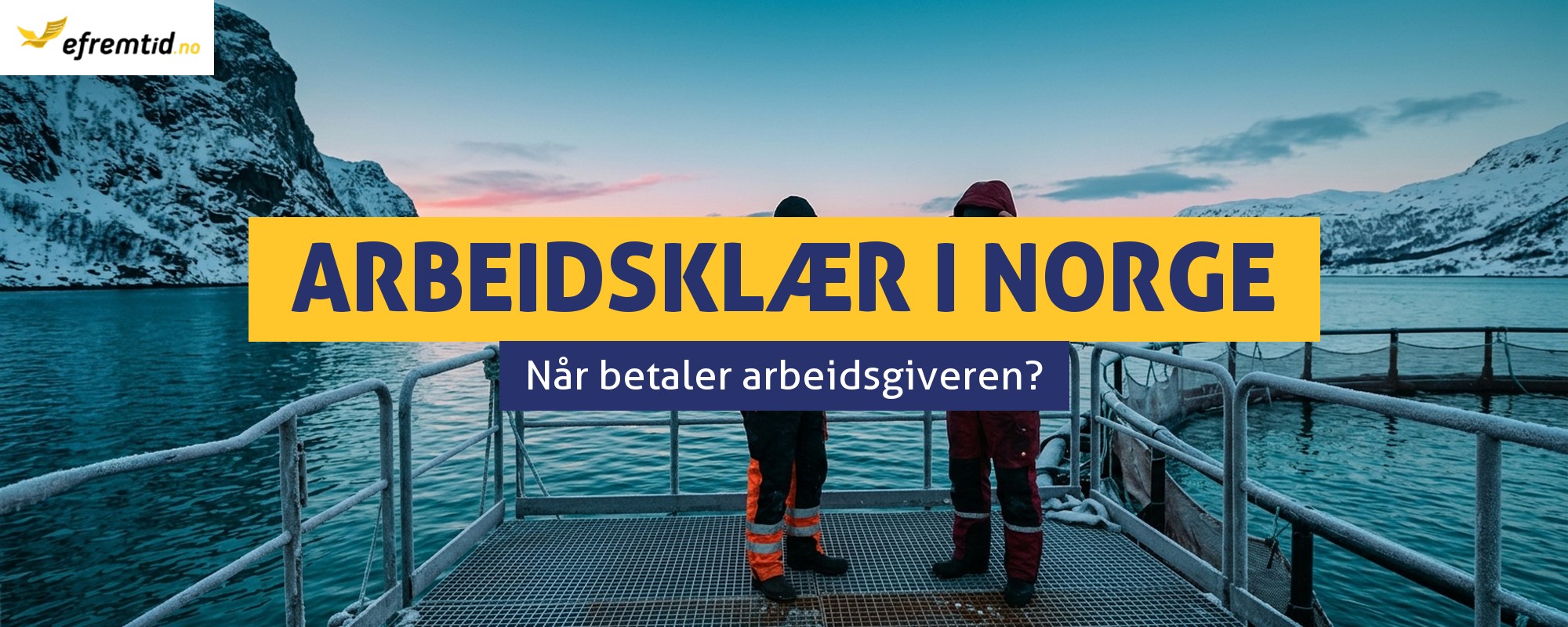 Må arbeidsgiver i Norge sørge for arbeidsklær og vinterklær?