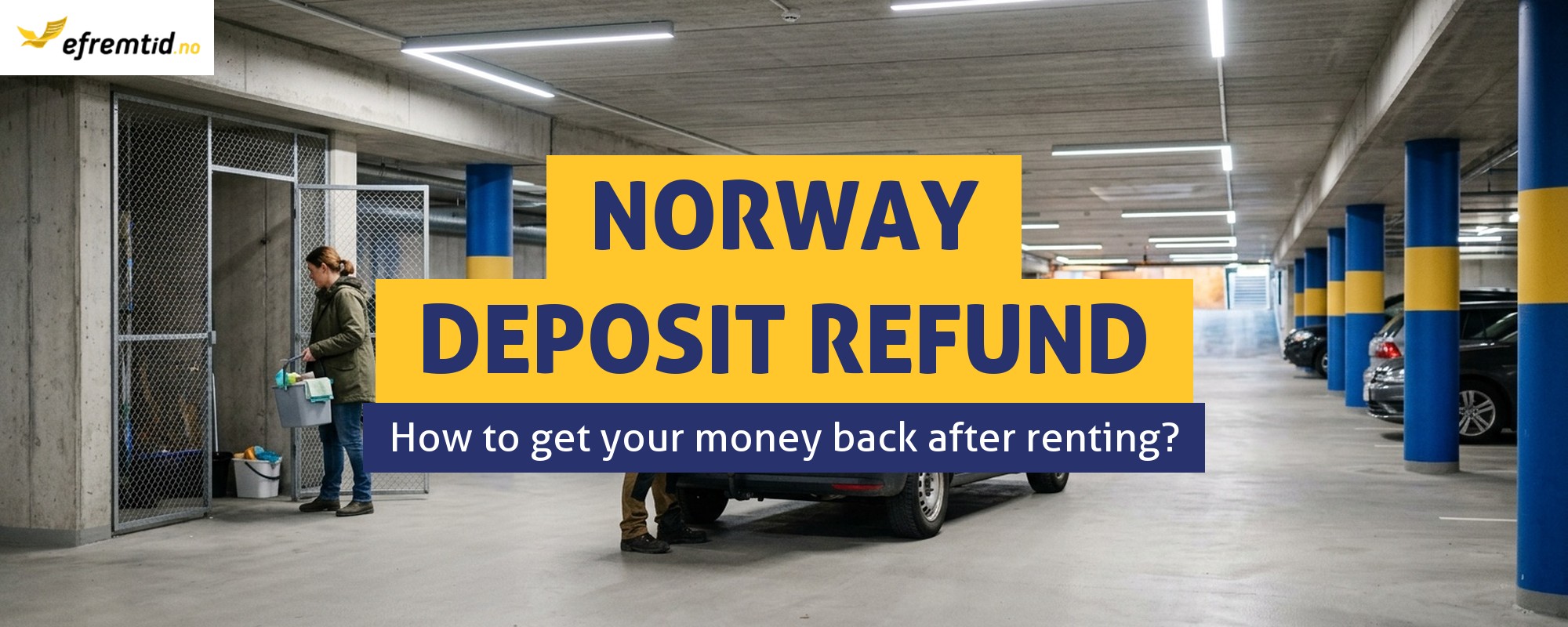 Deposit account in Norway - how to get your deposit back after your tenancy ends?