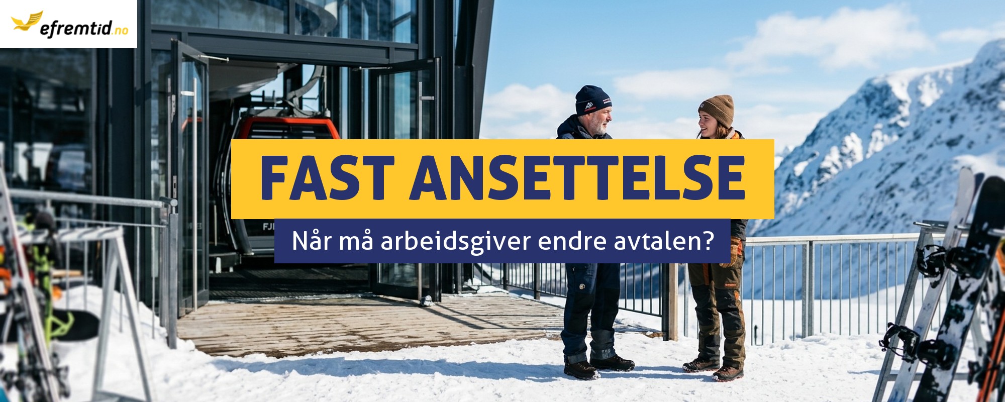 Midlertidig ansettelse i Norge - når har du rett til fast ansettelse?