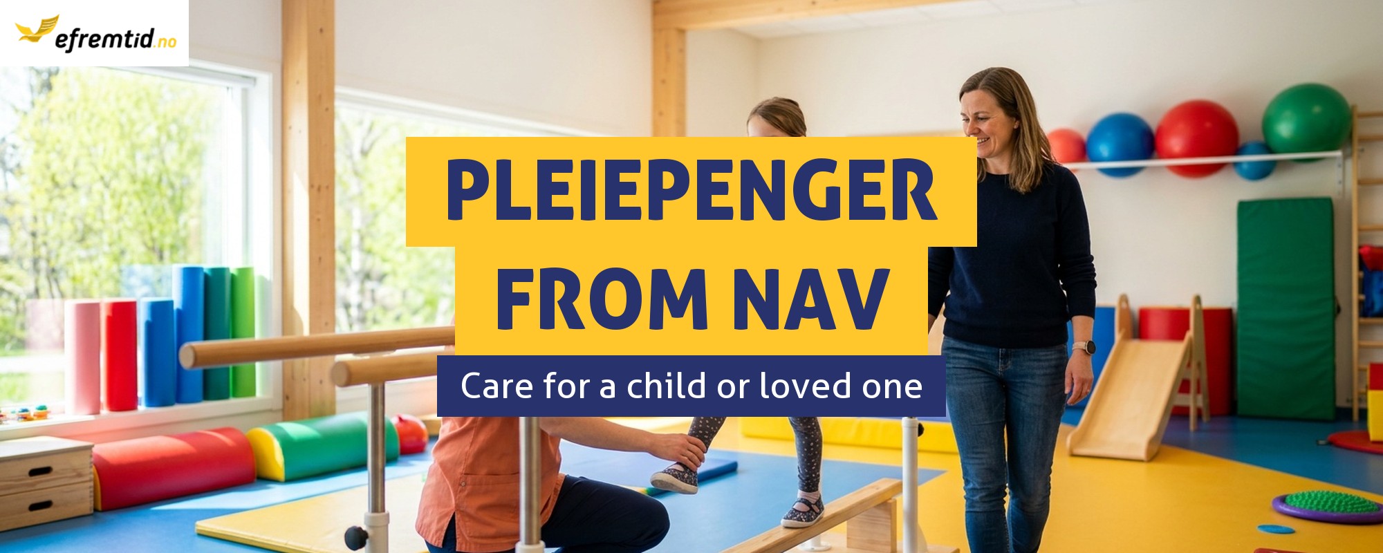 Pleiepenger - when will NAV pay for caring for a child or loved one?