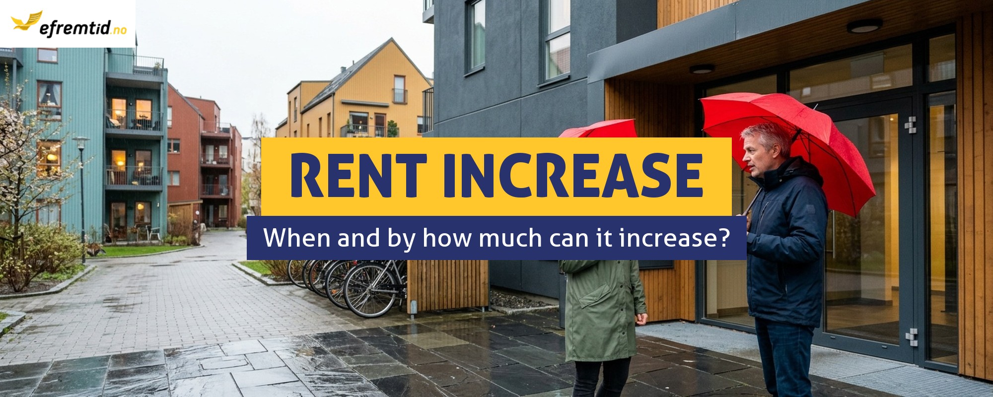 Rent increase in Norway - when can a landlord introduce one and by how much?