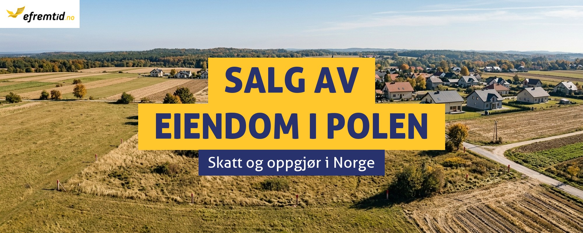 Salg av eiendom i Polen og skatt og oppgjør i Norge