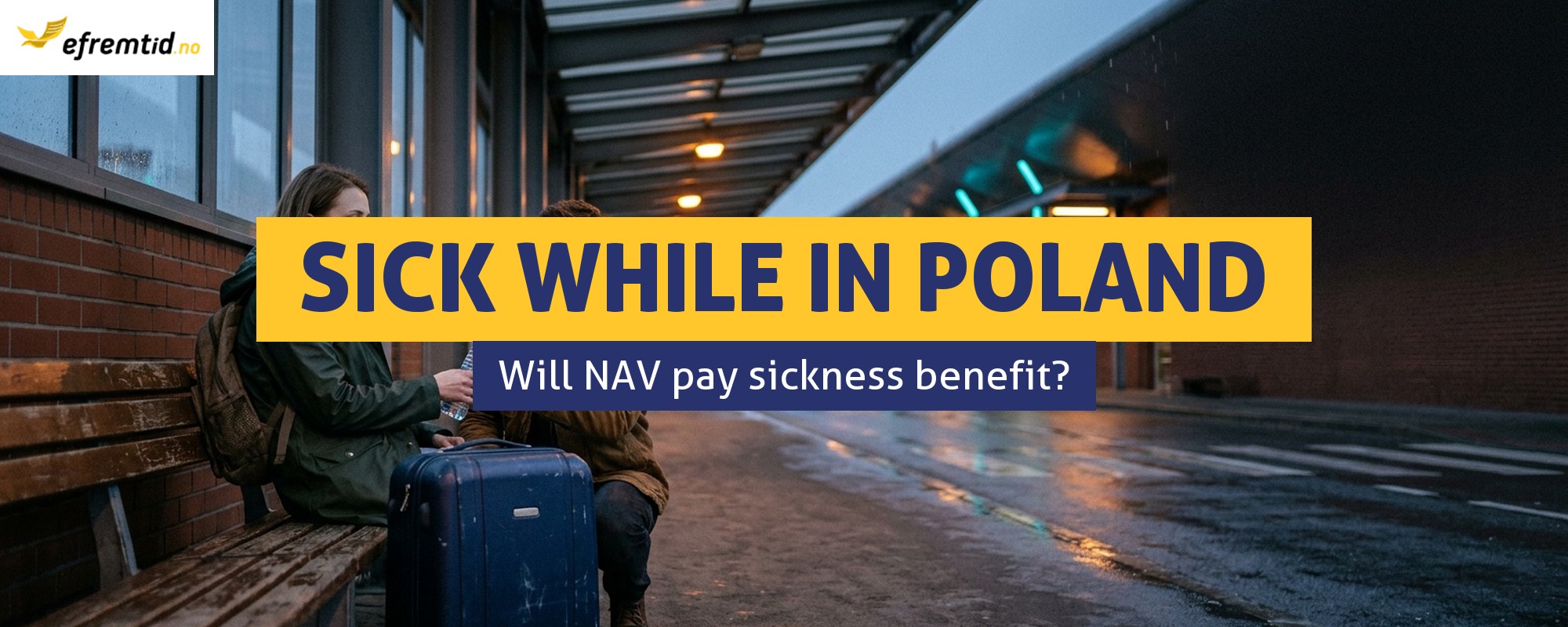 Sick Leave in Poland - Will NAV Pay Sickness Benefit?