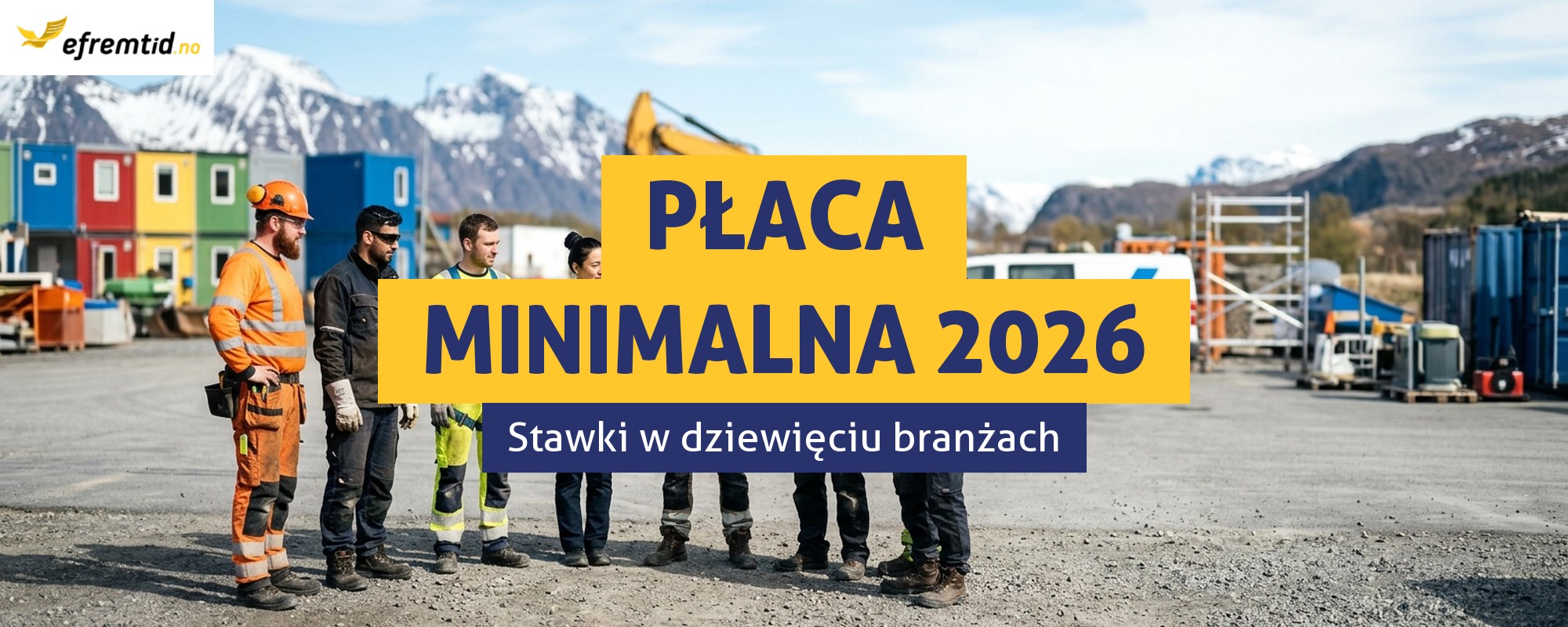 Stawki minimalne w Norwegii w 2026 roku - ile trzeba zarabiać?