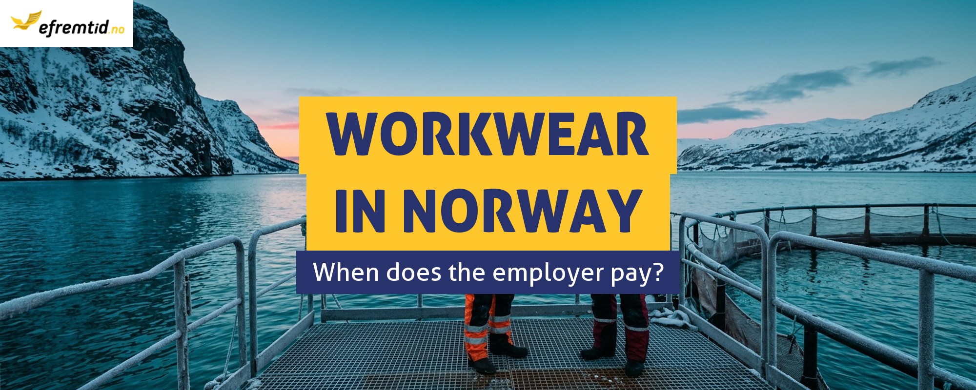 Does an Employer in Norway Have to Provide Workwear and Winter Clothing?