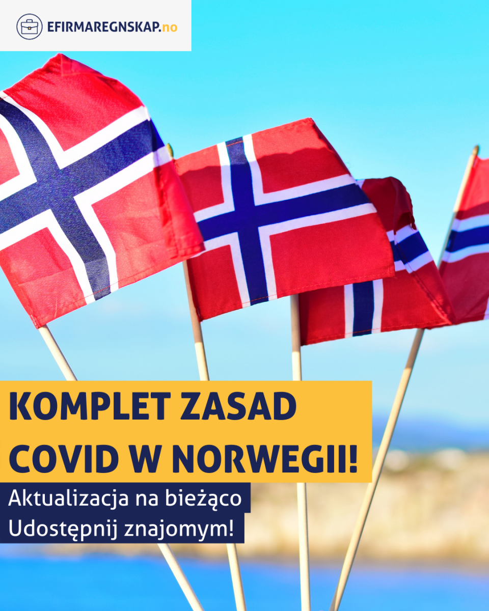 Covid w Norwegii - komplet zasad - wjazd, testy, kwarantanna. Od 21.06 - wolny wjazd z Polski!